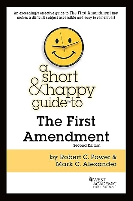Short & Happy Guide to First Amendment 2E
